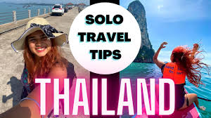 solo travel tips for thailand 2023