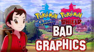 Pokemon Sword and Shield Have Bad Graphics? - YouTube