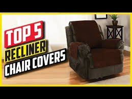 5 Best Recliner Chair Covers