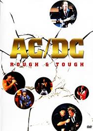 Tough means strong, hard, unbending, and you can use it to describe many different things, like a tough exam, or a tough piece of beef jerky, or. Ac Dc Rough Tough Amazon De Ac Dc Ac Dc Dvd Blu Ray