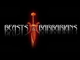 Image result for beasts and barbarians images