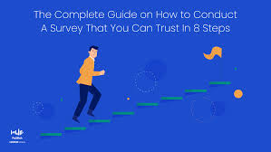 a survey that you can trust in 8 steps