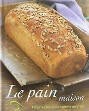 Découvrez la recette de pain maison à faire en 30 minutes. Le Pain Maison Preparer Son Pain Comme Un Chef Von Par Buch Zustand Gut Ebay