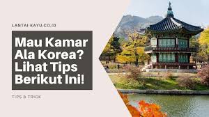 Sering dijumpai kamar ala korea terlihat nyaman dengan penggunaan material kayu sebagai lantainya. Mau Kamar Ala Korea Simak Tips Berikut Ini