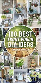 100 best diy front porch ideas