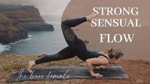 Strong Sensual Flow | Awaken The Goddess Within - YouTube