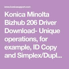 Ana sayfa support download centre. Konica Minolta Bizhub 206 Driver Download Unique Operations For Example Id Copy And Simplex Duplex Setting Are Currently Allo Konica Minolta Drivers Website