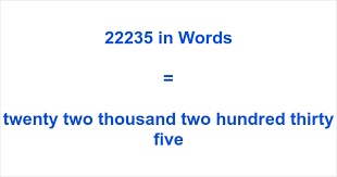 22235 in Words – How to Spell 22235 | numbersinwords.net