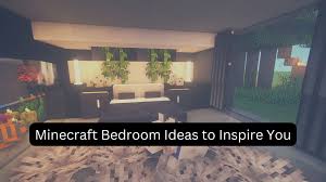 minecraft bedroom ideas to inspire you