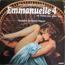 Emmanuel Film - Michel Magne – Emmanuelle 4: Emmanuelle Va Beaucoup Plus Loin... (Bande  Originale Du Film) (1984, Vinyl) - Discogs
