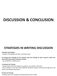 This will enable your to support and increase the validity of your findings. Discussion Conclusion Research Paper