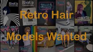 hair models wanted up hairdressing