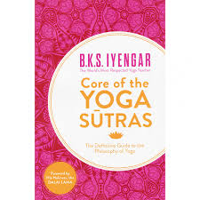 core of the yoga sutras the definitive