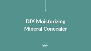 diy moisturizing mineral concealer