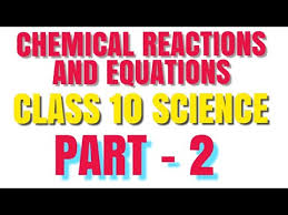 class 10th chapter 1 chemical reactions