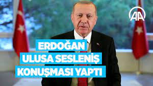 Cumhurbaşkanı Erdoğan 'Ulusa Sesleniş' konuşması yaptı - YouTube