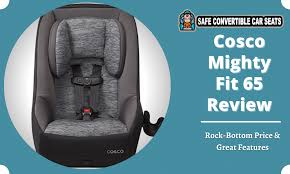 Cosco Mighty Fit 65 Review 2020 Rock