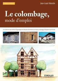 le colombage mode d emploi jean