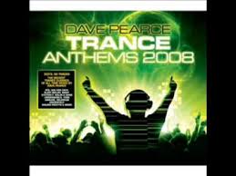 Dave Pearce Trance Anthems 2008 Cd 1
