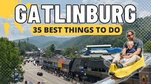 35 things to do in gatlinburg tennessee