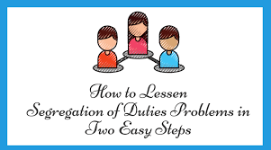 segregation of duties how to overcome