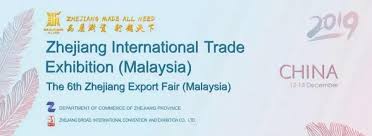 The search for malaysia from march 2019 result following trade fairs: 2019 Zhejiang International Trade Exhibition Malaysia The 6th Zhejiang Export Fair Malaysia