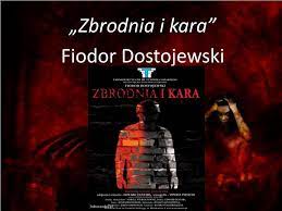 PPT - „Zbrodnia i kara” Fiodor Dostojewski PowerPoint Presentation -  ID:2422986