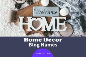 425 catchy home decor name ideas