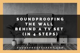 How To Soundproof A Wall Behind A Tv 4