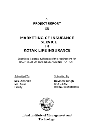 I am kotak life insurance policy holder. Marketing Of Insurance Service In Kotak Life Insurance Id 5c13ea2e565d0