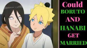 Could Boruto Marry Hanabi Hyuga? - YouTube