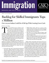 Tech companies to lobby for reform. Backlog For Skilled Immigrants Tops 1 Million Over 200 000 Indians Could Die Of Old Age While Awaiting Green Cards Cato Institute
