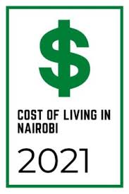 cost of living kenya 2022 the expat mummy