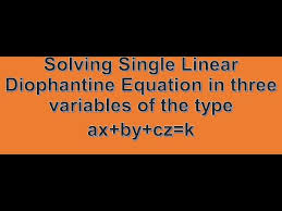 Linear Diophantine Equation