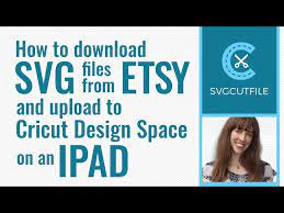 how to svg files from etsy on