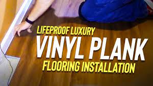 LifeProof Luxury Vinyl Plank Flooring Installation - YouTube