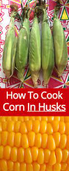 cook corn in the husk microwave grill