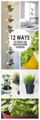 How To Build An Indoor Herb Garden Diy
