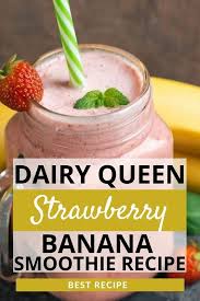 dairy queen strawberry banana smoothie