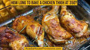 how long to bake a en thighs at
