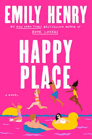 Happy Place by Emily Henry | Goodreads