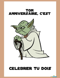 Over 50+ bday images for everyone from mom to star wars. Yoda De L Univers Star Wars Carte A Imprimer Anniversaire Gratuit 123cartes