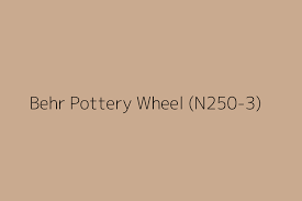 Behr Pottery Wheel N250 3 Color Hex Code