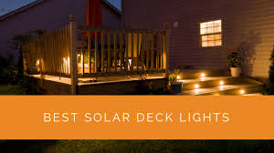 best solar deck lights for 2022 solar