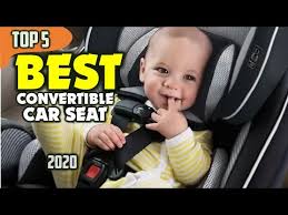 Best Convertible Car Seat 2020 Top