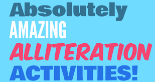 alliteration 11 amazing activities