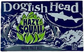 Dogfish Hazy Squall Juicy Hazy Ipa 12OZ - The Beer & Beverage Shoppe,  Lancaster, PA