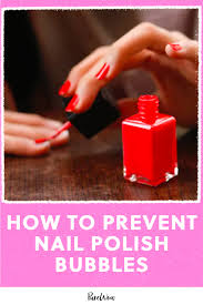 how to prevent nail polish bubbles in