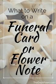 Jun 16, 2016 · we've put together a list of 10 short funeral poems, perfect to read as a memorial or eulogy at a funeral service. What To Write On Funeral Card Or Flower Note Finding The Right Words In 2021 Sympathy Card Messages Funeral Card Messages Verses For Sympathy Cards