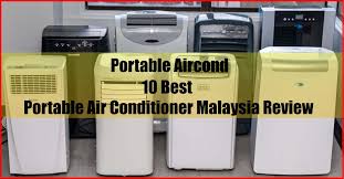 portable aircond 10 best portable air